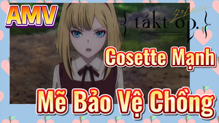 [Takt Op. Destiny] AMV | Cosette Mạnh Mẽ Bảo Vệ Chồng