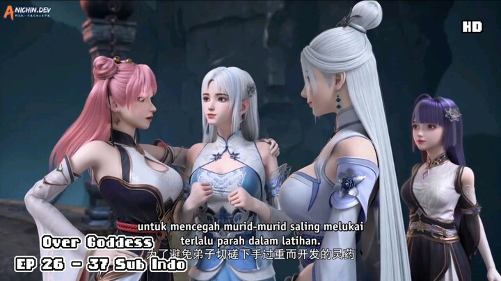 Over Goddess Episode 26 - 37 Subtitle Indonesia