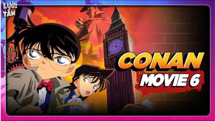 Conan Movie 6: Bóng Ma Phố Baker