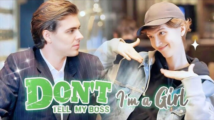 Dont Tell My Boss I'm A Girl : w/EngSub