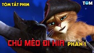 TẤT TẦN TẬT VỀ MÈO ĐI HIA (PHẦN 1) | Puss in Boots 2011