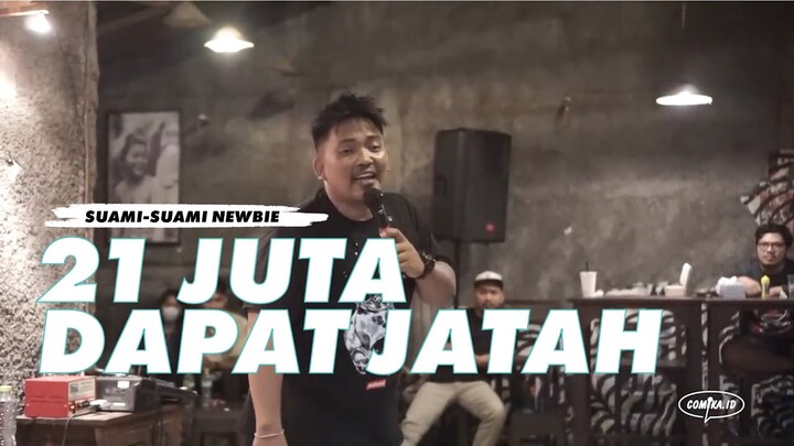 21 Juta Dapat Jatah - Stand Up Comedy Show Suami-Suami Newbie oleh Ida Bagus Anggara