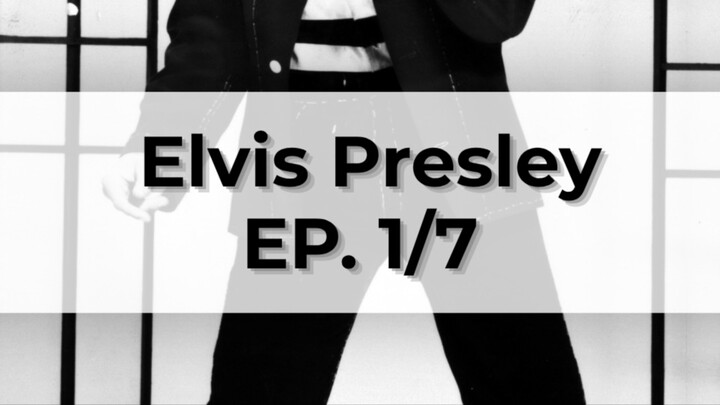 Elvis Presley EP.1/7 ก่อนเป็นราชาเพลงร็อกเขาเป็นแค่คนขับรถบรรทุกส่งของ #mrtitle
