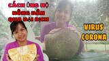 #39: Mua Mít Thái ủng hộ người dân qua mùa cô vy