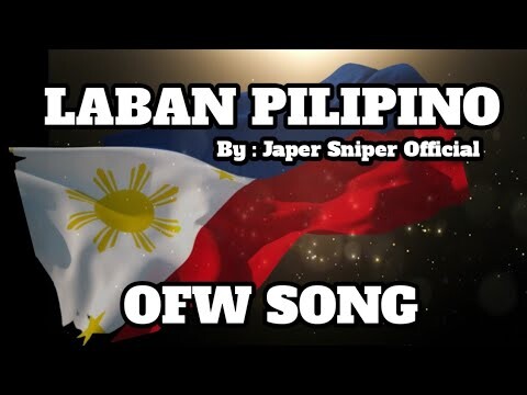 LABAN PILIPINO LYRICS BY JAPER SNIPER OFFICIAL