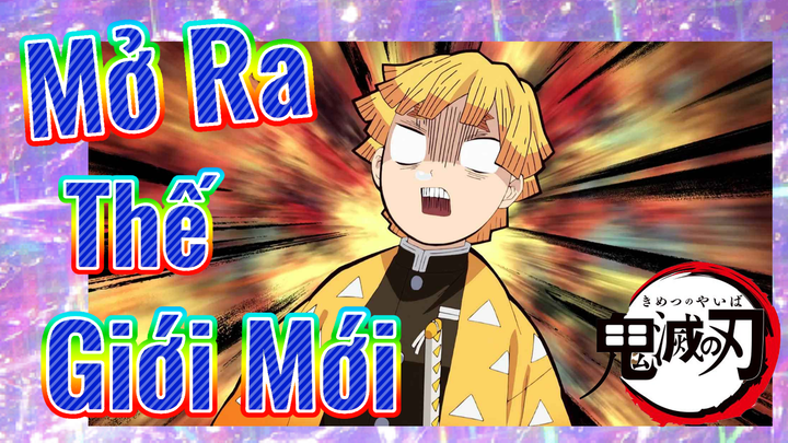 Mở Ra Thế Giới Mới