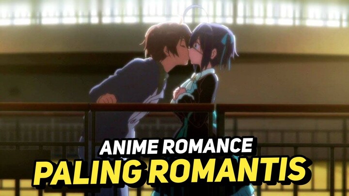 Anime Romance Yang Paling Romantis!