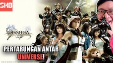 🗡️✨GAME BATTLE NOSTALGIA! SIAPA JAGOANMU! | Dissidia 012 Final Fantasy