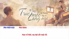 [Vietsub] || Tập 10 || Kịch truyền thanh《Trúc Mộc Lang Mã》