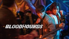 Bloodhounds Episode 1