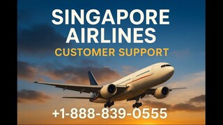 {{Complete}}™ {[List]} of Singapore Airlines® CUSTOMER© SERVICE℗ Numbers — 24/7 Live Person Assista