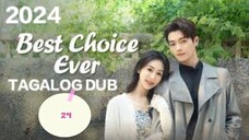 Cdrama:BEST CHOICE Ep.24/37