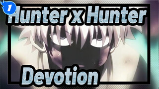 [Hunter x Hunter |AMV][RS] Devotion_1