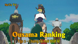 Ousama Ranking Tập 2 - Chúng tôi hơi thất lễ