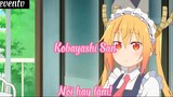 Kobayashi San 6 Nói hay lắm !