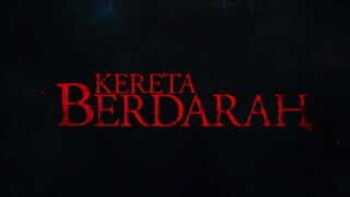 teaser kereta berdarah