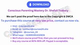 Conscious Parenting Mastery Dr. Shefali Tsabary