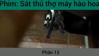 Phim: Sát thủ thợ máy hào hoa #13