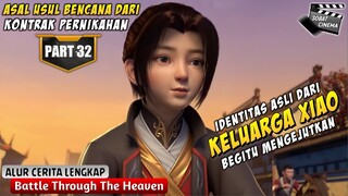 PERTEMANAN YANG MENYEBABKAN PERSELISIHAN - Battle Through The Heavens Part 32