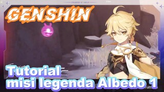 [Genshin, Tutorial] Tutorial misi legenda Albedo 1