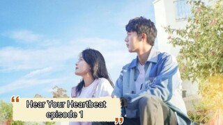 Hear Your Heartbeat Episode 1 English subtitles || New Chinese Drama