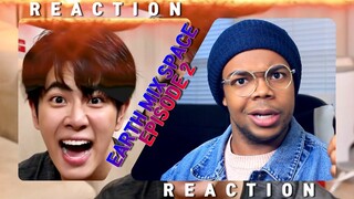 EARTH MIX SPACE | “เอิร์ท” ลาก “มิกซ์” มาออกกำลังกาย รอดหรือร่วง | EP 2 REACTION