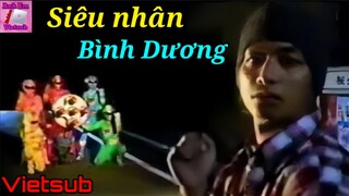 [Vietsub] Chikyuu Sentai Freshman - Siêu Nhân Bình Dương.