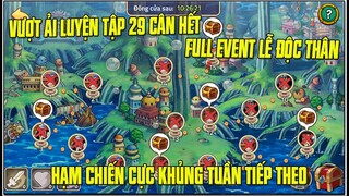 Hải Tặc Đại Chiến - Vượt 29 Ải Luyện Tập Không Tốn Thịt,Full Event Lễ Đọc Thân Và Cái Kết...
