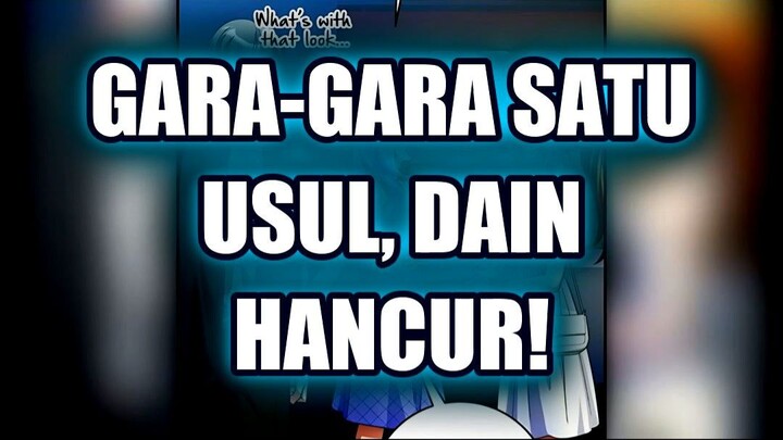😱 GARA-GARA SATU USUL, DAIN LANGSUNG MERASA HANCUR!