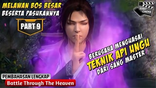 KEKUATAN API UNGU YANG SESUNGGUHNYA  - Battle Through The Heavens Part 9