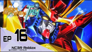 ĐẠI CHIẾN GUNDAM BUILD TRY - Tập 16(Lồng Tiếng)【Toàn Senpaiアニメ】