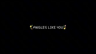 ANGEL'S LIKE YOU 😇