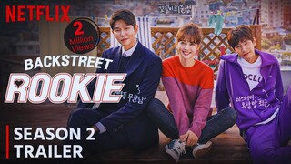 Backstreet Rookie Season 2 - Release Date | Trailer | Everything We Know!!