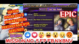 NINJA VOLTAGE 4th ANNIVERSARY || EPIC • MISSION NO. 5 FP FB NXBNV • DI RAMEKAN TERUS GUY'S