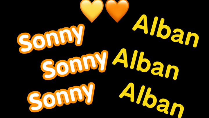 轮到Sonnyban给你洗脑了【Sonny/Alban】