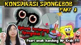 Teori Konspirasi Spongebob PART 2 | Episode Terlarang The RED MIST & Asal Usul Pearl Anak Mr.Krab ??