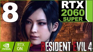 RESIDENT EVIL 4 Remake RTX 2060 Super Gameplay Walkthrough Chapter 8 High Settings Ray Tracing High