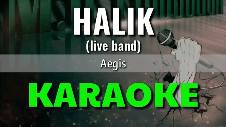 Halik (live band) - Aegis | KARAOKE