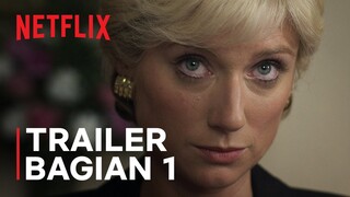 The Crown: Season 6 | Trailer Bagian 1 | Netflix