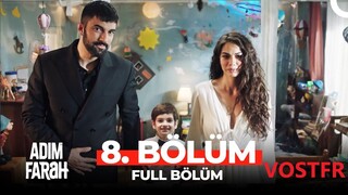 Adım Farah VOSTFR - Épisode 08