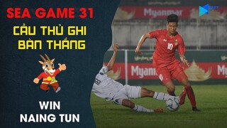 WIN NAING TUN NỖ LỰC MỞ TỈ SỐ SAU BAO PHA BỎ LỠ ĐẦY TIẾC NUỐI