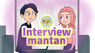 Interview mantan I Interview kerja