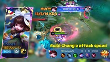 Ini Dia Build Chang'e attack speed MVP 13/5/14 🥇🥇 | Gameplay Chang'e Top Global