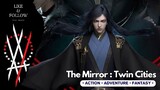 The Mirror: Twin Cities Prologue Episode 02 Sub Indonesia