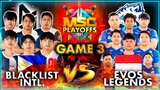 Blacklist INTL. vs Evos Legends (Game 3 | BO3) / MSC 2021 PLAYOFFS DAY 2