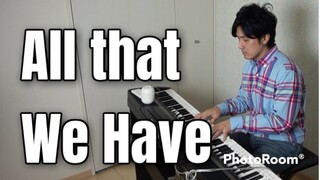 All that We Have-PianoArr_Trician-PianoCoversPPIA
