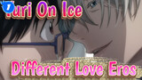 [Yuri!!! On Ice] Different Love Eros_1