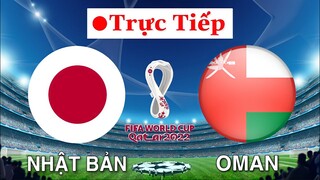 🔴 VTV6 TRỰC TIẾP: NHẬT BẢN -  OMAN | Bảng B Vòng Loại thứ 3 WORLD CUP 2022 Khu Vực Châu Á