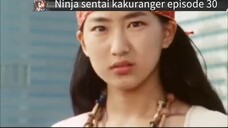 Kakuranger episode 30