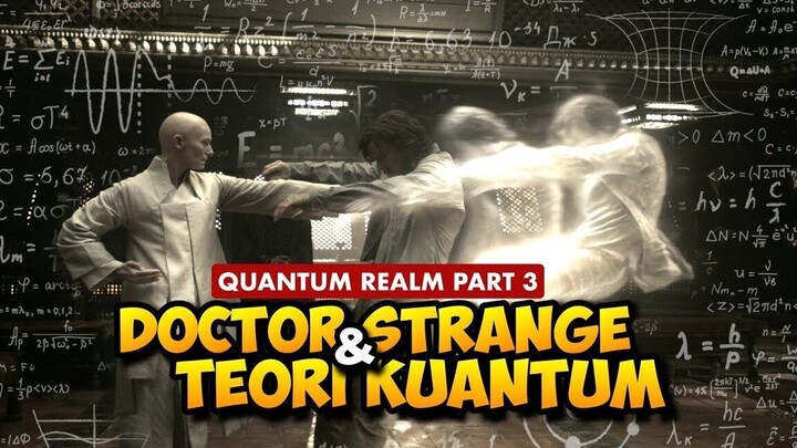 BUKAN SIHIR!! DOCTOR STRANGE MENYIMPAN PESAN MENDALAM DARI PARA ILMUWAN QUANTUM REALM